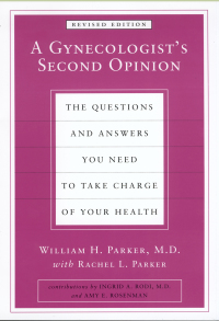 Cover image: A Gynecologist's Second Opinion 9780452283626