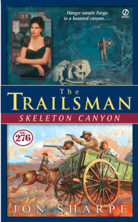 Cover image: The Trailsman #276: Skeleton Canyon 9780451213389