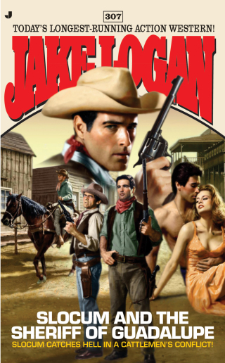 Cover image: Slocum 307: Slocum and the Sheriff of Guadalupe 9780515138122