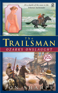 Cover image: The Trailsman #275: Ozarks Onslaught 9780451212900