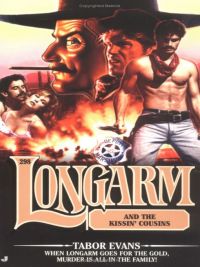 Cover image: Longarm 298: Longarm and the Kissin' Cousins 9780515135992
