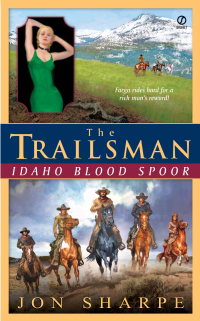 Cover image: The Trailsman (Giant): Idaho Blood Spoor 9780451217820