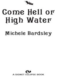Cover image: Come Hell or High Water 9780451228789