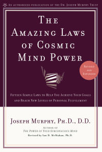 Cover image: The Amazing Laws of Cosmic Mind Power 9780735202207