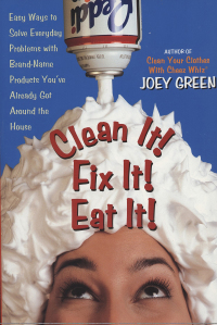 Cover image: Clean It! Fix It! Eat It! 9780735202955