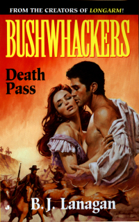 Cover image: Bushwhackers 08: Death Pass 9780515126587