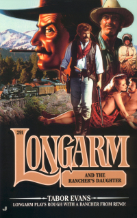 Cover image: Longarm #291: Longarm and the Rancher's Daughter 9780515134728