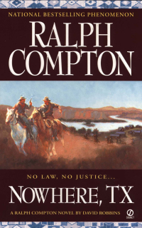 Cover image: Ralph Compton Nowhere, TX 9780451211323