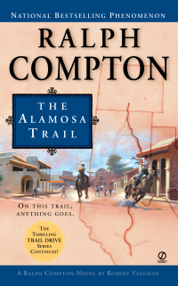 Cover image: Ralph Compton the Alamosa Trail 9780451205827