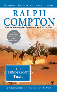 Cover image: Ralph Compton the Tenderfoot Trail 9780451219022