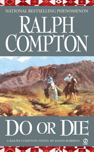 Cover image: Ralph Compton Do or Die 9780451209573