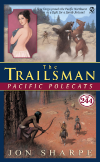 Cover image: The Trailsman #244: Pacific Polecats 9780451205384