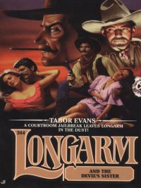 Cover image: Longarm 244: Longarm and the Devil's Sister 9780515124859