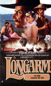 Cover image: Longarm 253: Longarm in the Valley of Sin 9780515127072