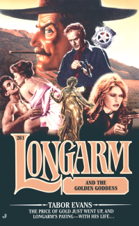 Cover image: Longarm 261: Longarm and the Golden Goddess 9780515128901