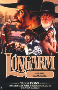 Cover image: Longarm #283: Longarm and the Ozark Angel 9780515133110