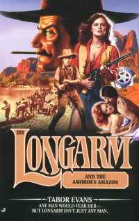 Cover image: Longarm #288: Longarm and the Amorous Amazon 9780515134063