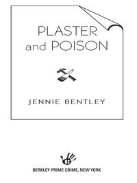 Cover image: Plaster and Poison 9780425233450