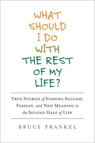 Cover image: What Should I Do with the Rest of My Life? 9781583333655