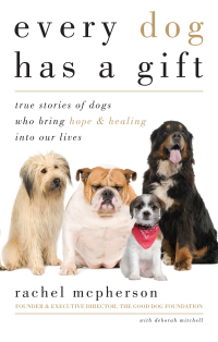 Cover image: Every Dog Has a Gift 9781585427956