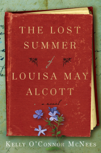 Cover image: The Lost Summer of Louisa May Alcott 9780399156526