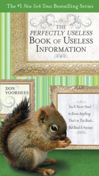 Cover image: The Perfectly Useless Book of Useless Information 9780399535871