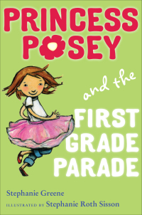 Cover image: Princess Posey and the First Grade Parade 9780399251672
