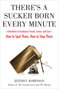 Cover image: There's a Sucker Born Every Minute 9780399535857