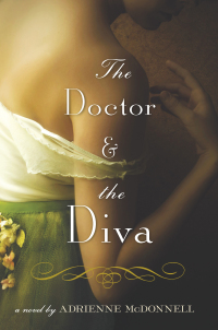 Cover image: The Doctor and the Diva 9780670021888