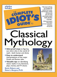 Cover image: The Complete Idiot's Guide to Classical Mythology 9780028623856