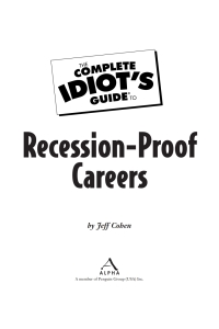 Cover image: The Complete Idiot's Guide to Recession-Proof Careers 9781592579716