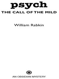 Cover image: Psych: the Call of the Mild 9780451228765
