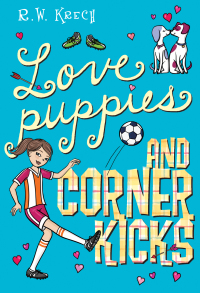 Cover image: Love Puppies and Corner Kicks 9780525421979
