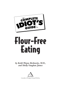 Cover image: The Complete Idiot's Guide to Flour-Free Eating 9781615640270
