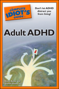 Cover image: The Complete Idiot's Guide to Adult ADHD 9781615640065