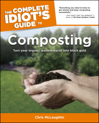 Cover image: The Complete Idiot's Guide to Composting 9781615640089