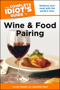 Cover image: The Complete Idiot's Guide to Wine and Food Pairing 9781615640157