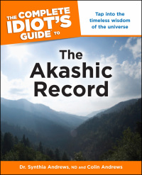 Cover image: The Complete Idiot's Guide to the Akashic Record 9781592579969