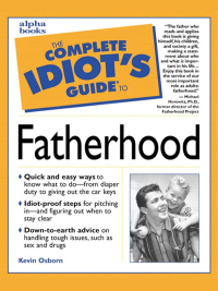 Cover image: The Complete Idiot's Guide to Fatherhood 9780028631899