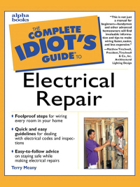 Cover image: The Complete Idiot's Guide to Electrical Repair 9780028638966