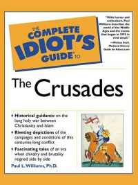 Cover image: The Complete Idiot's Guide to the Crusades 9780028642437