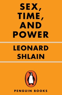 Cover image: Sex, Time, and Power 9780142004678