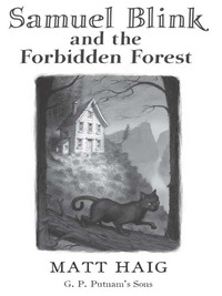 Cover image: Samuel Blink and the Forbidden Forest 9780399247392