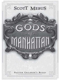 Cover image: Gods of Manhattan 9780525479550
