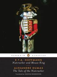 Cover image: Nutcracker and Mouse King and The Tale of the Nutcracker 9780143104834