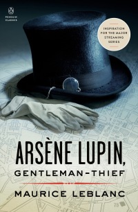 Cover image: Arsène Lupin, Gentleman-Thief 9780143104865