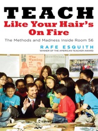 Cover image: Teach Like Your Hair's on Fire 9780670038152