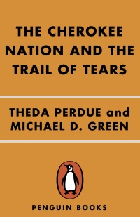 Cover image: The Cherokee Nation and the Trail of Tears 9780670031504