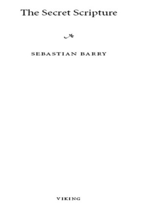 Cover image: The Secret Scripture 9780670019403