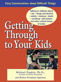 Cover image: Getting Through to Your Kids 9780399527500